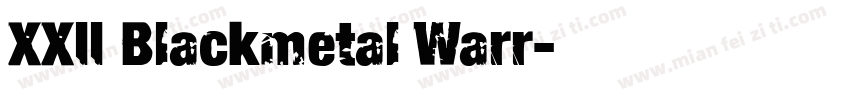 XXII Blackmetal Warr字体转换
